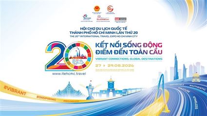 ITE HCMC 2026: Dấu mốc 20 năm mở rộng kết nối, thúc đẩy hợp tác du lịch quốc tế